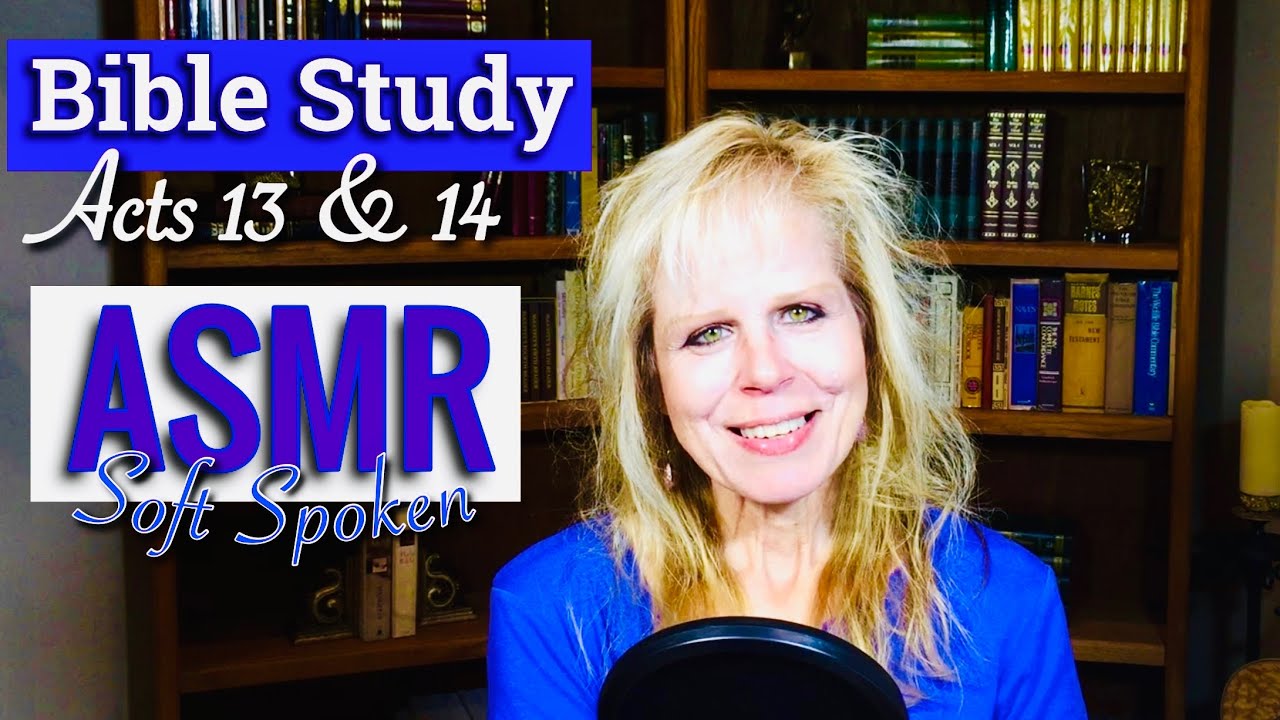 Christian ASMR | Acts 13 & 14 BIBLE Reading SOFT SPOKEN | Bible ASMR  for Sleep, Anxiety, Meditation
