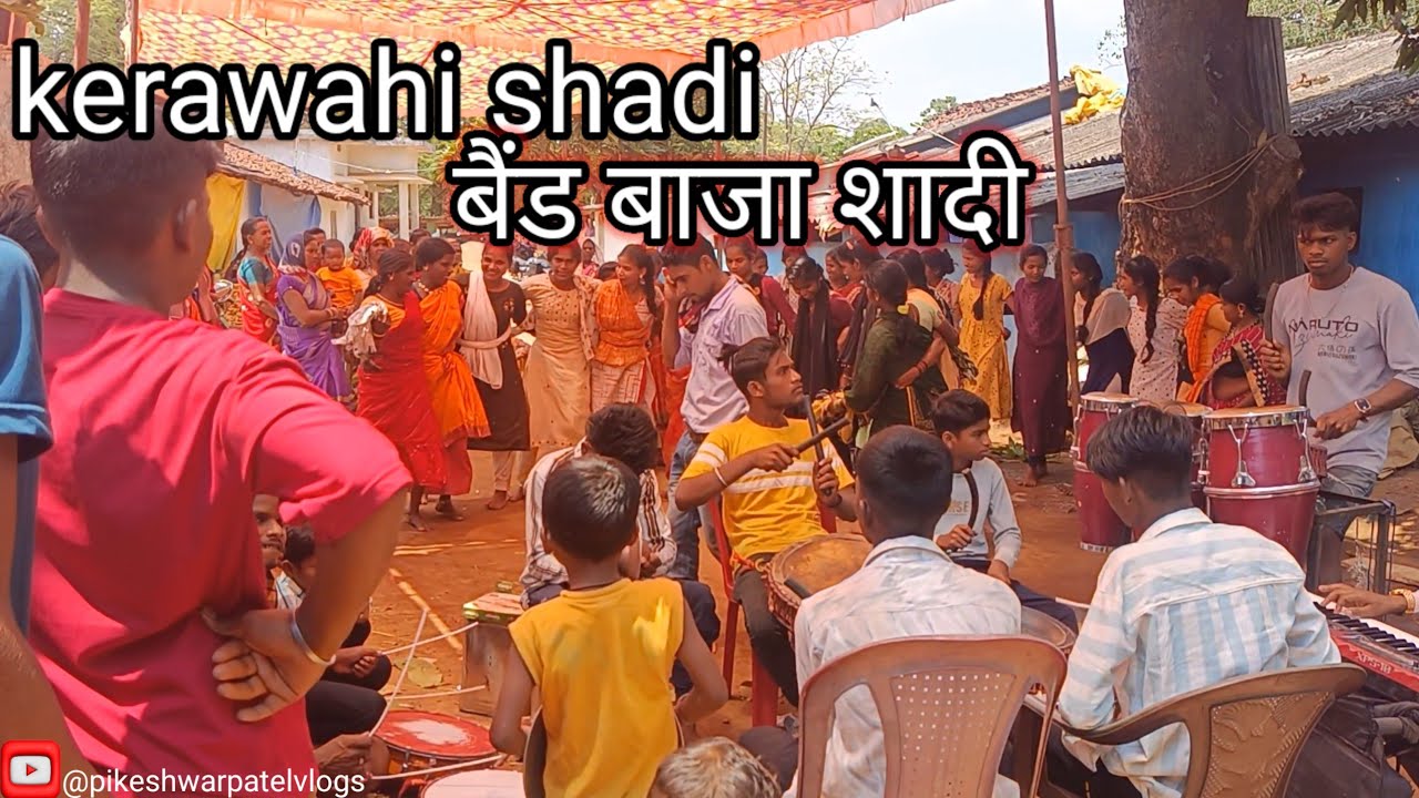 KERAWAHI SHADI 2025 BEND BAJA KE SATH @Pikeshwarpatelvlogs
