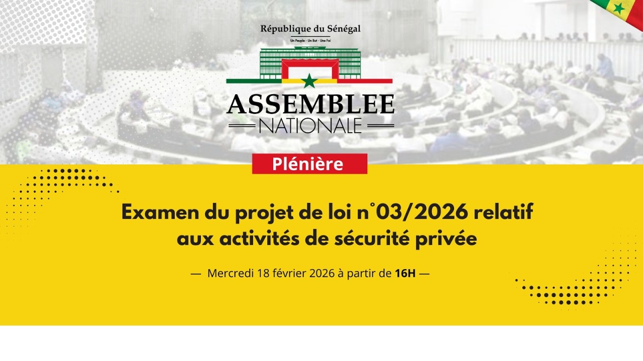 Examen du projet de loi n°03/2026 relatif aux activités de sécurité privée.