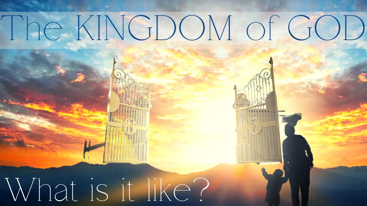 THE KINGDOM of GOD | A Glimpse into IT | How is it Different to HEAVEN?