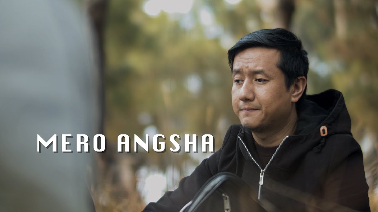 मेरो अंश/Mero Angsha - Official Video