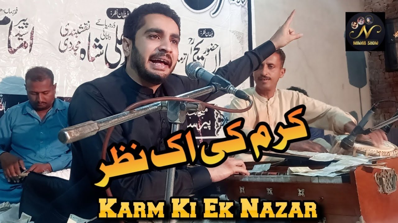 Live Mehfil | karam ki Ek Nazar | Syed Ehtesham Abbas | Nawab Show