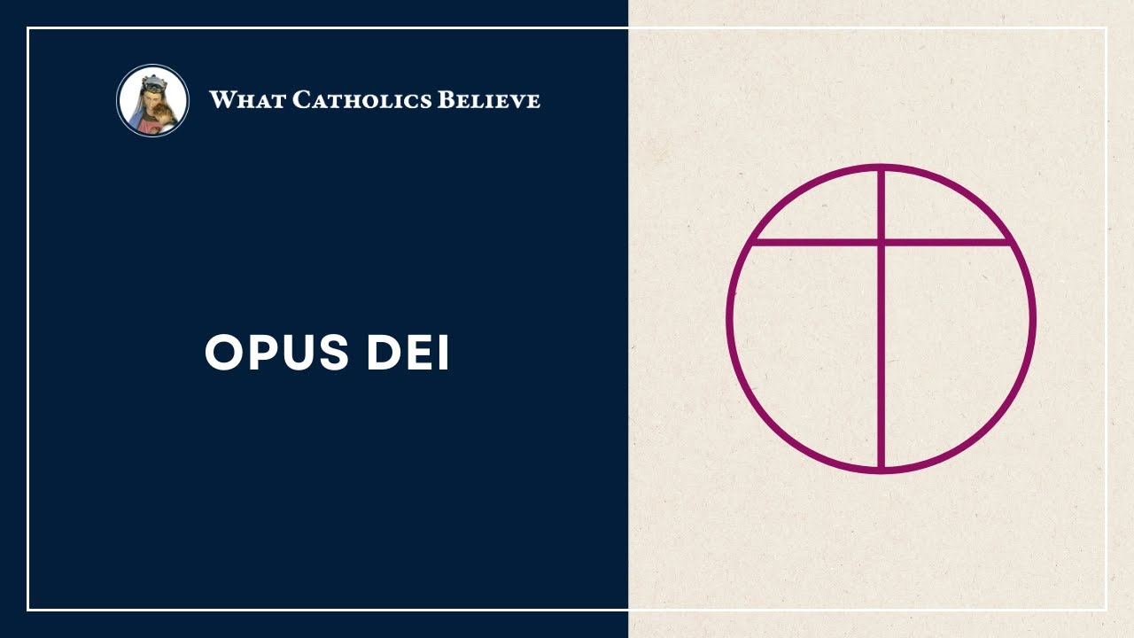 What is Opus Dei?
