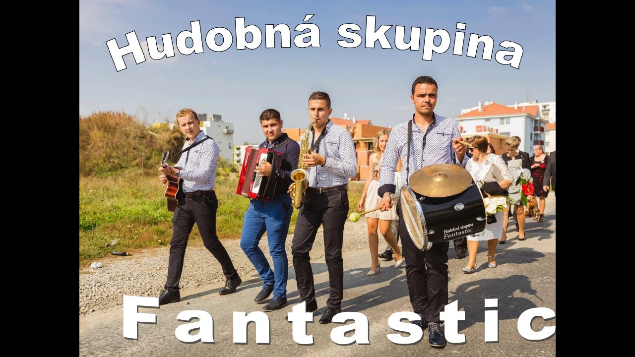 Hudobná skupina Fantastic - Mav jem frajiročku
