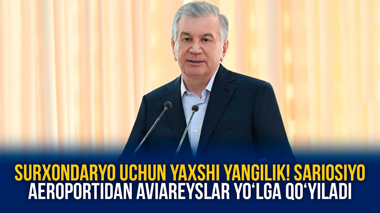 Surxondaryo uchun yaxshi yangilik! Sariosiyo aeroportidan aviareyslar yo‘lga qo‘yiladi