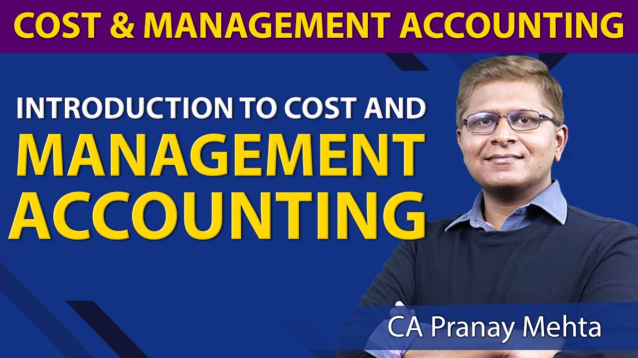 CA Inter| Cost & management Accounting Introduction| CA Pranay Mehta