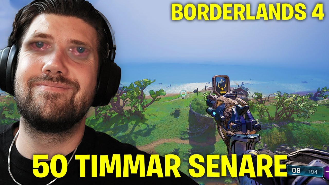 JAG SPELADE 50h AV NYA BORDERLANDS 4