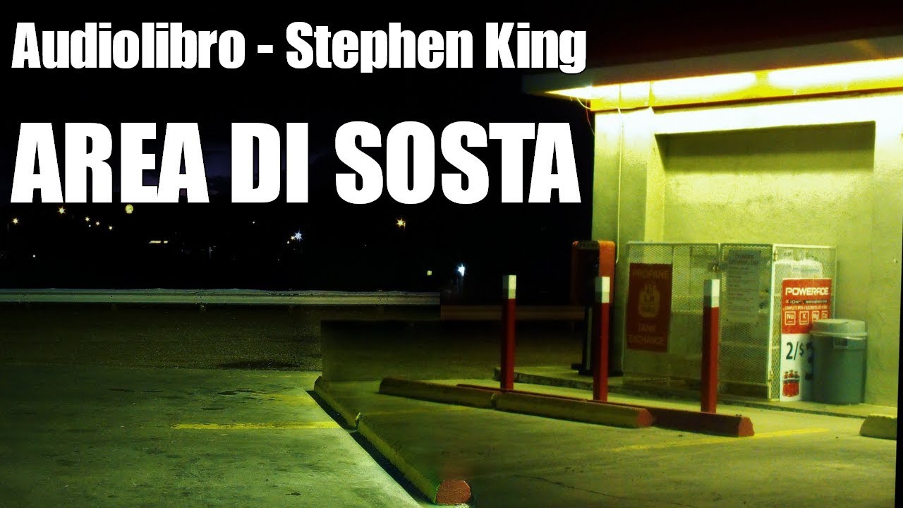 Area di Sosta - Stephen King (AUDIOLIBRO)