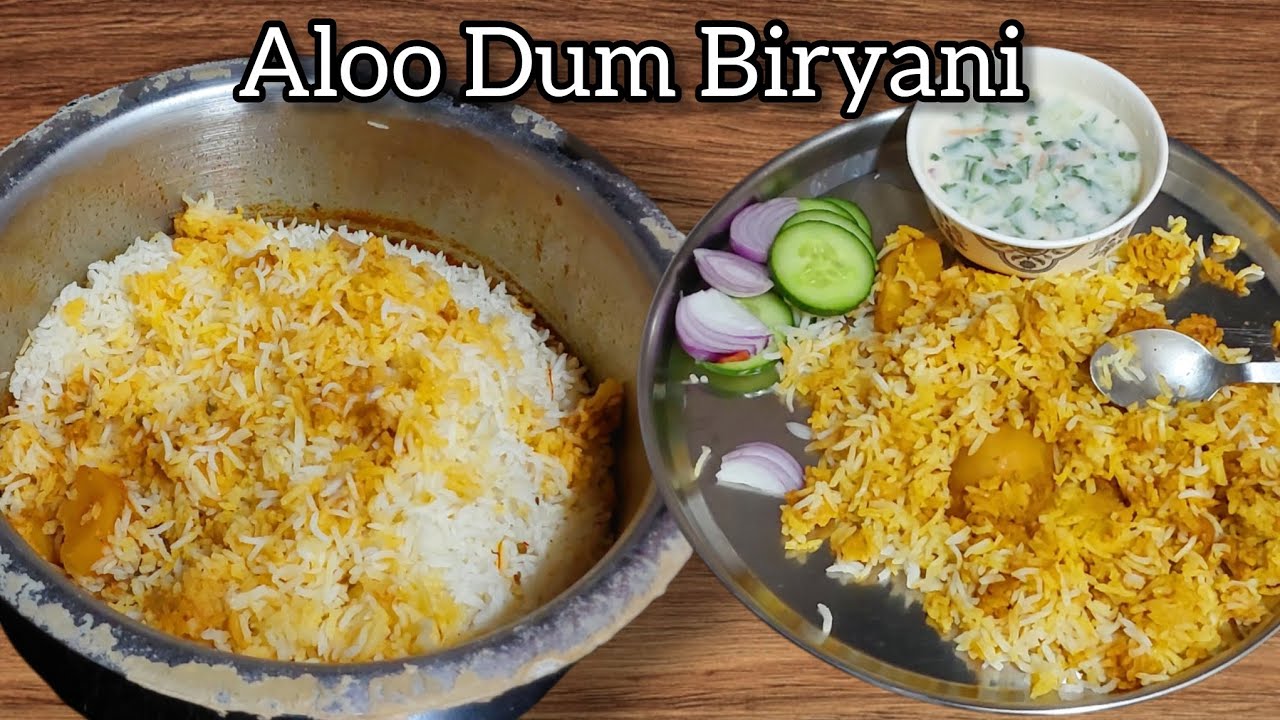 How To MakeAloo Dum Biryani Ki Recipe 😋झटपट से बनाये आलू दम बिरियानी Super Tasty and yummy 