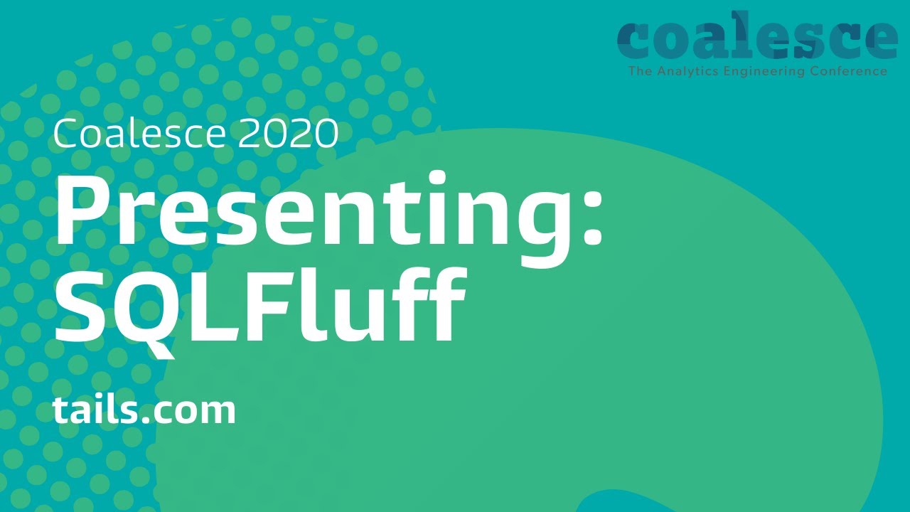 Presenting: SQLFluff