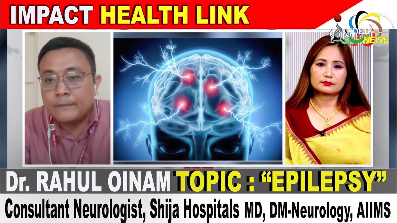 “EPILEPSY” on IMPACT HEALTH LINK    23 JULY 2022