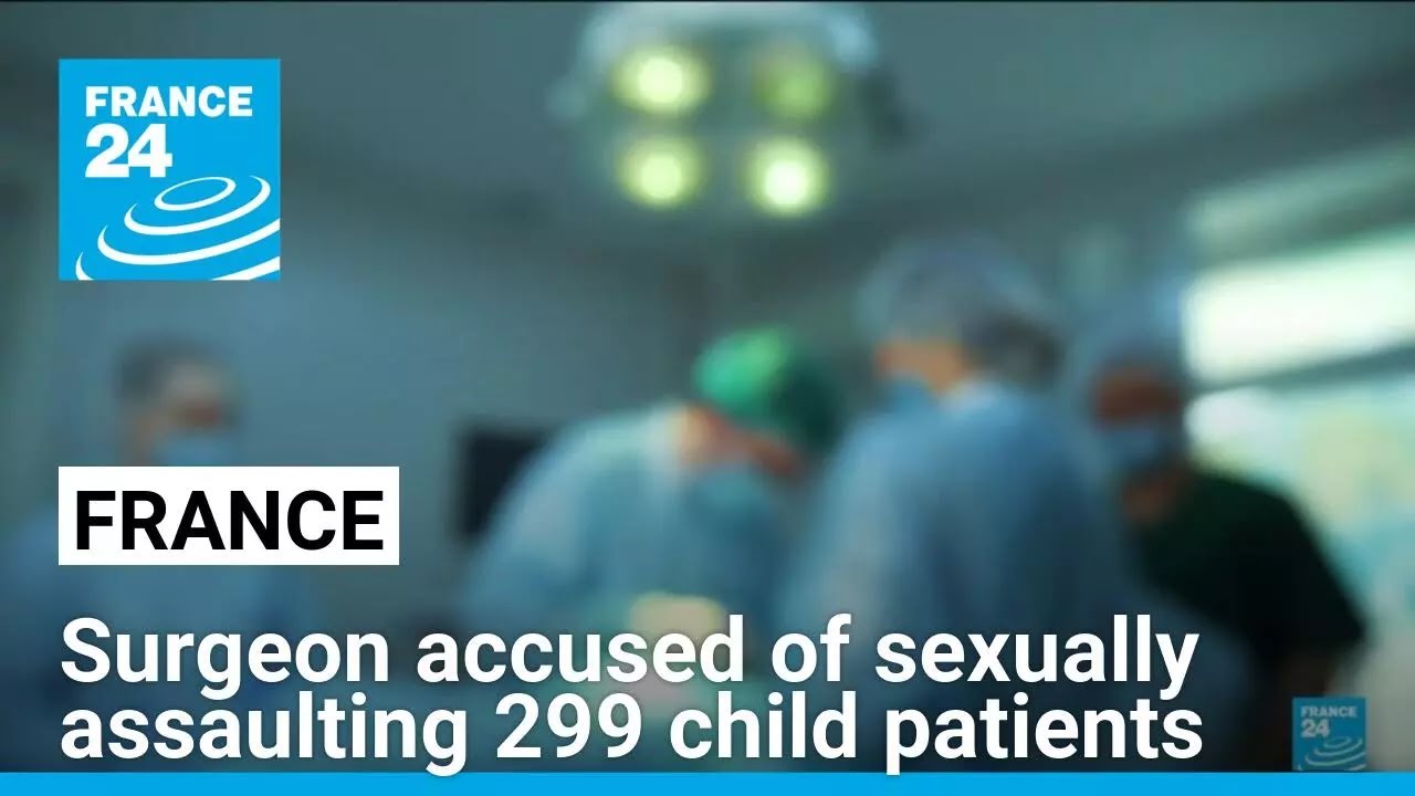 French surgeon on trial accused of raping or abusing 299 child patients &bull; FRANCE 24 English