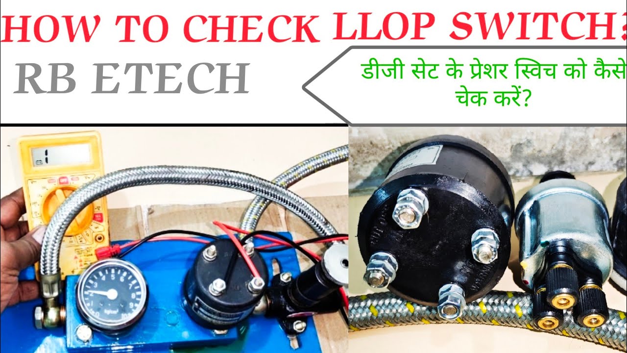 Checking procedures of LLOP Switch Greaves DGSet. डीजी सेट के प्रेशर स्विच को कैसे चेक करें?RB ETECH