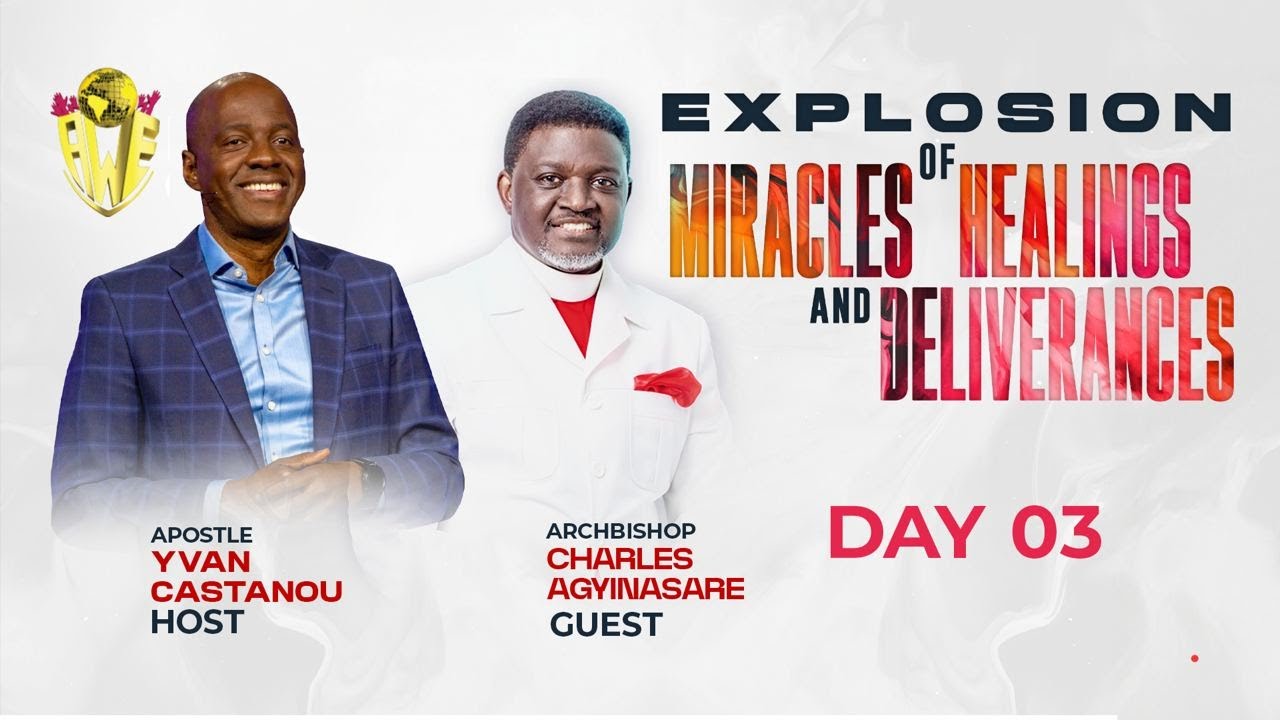 Explosion of Miracles, Healings, and Deliverances with Archbishop Charles Agyinasare, ICC, Paris ||