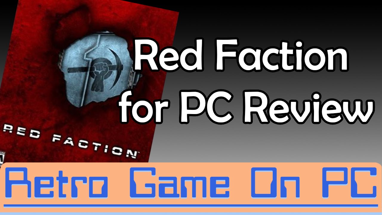 Red Faction for PC Review