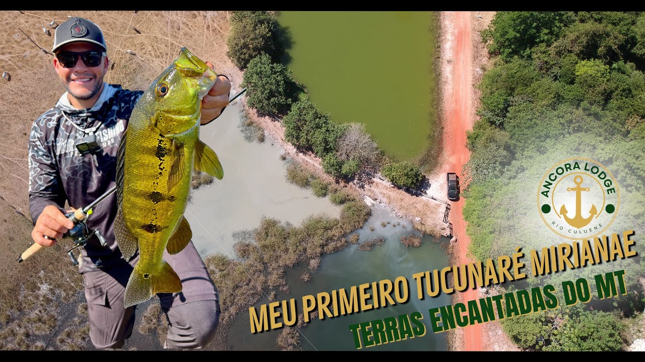 O LODGE DOS TUCUNARÉS MIRIANAE, QUE LUGAR MARAVILHOSO EM MEIO AO MT | ANCORA LODGE  | EP. 1