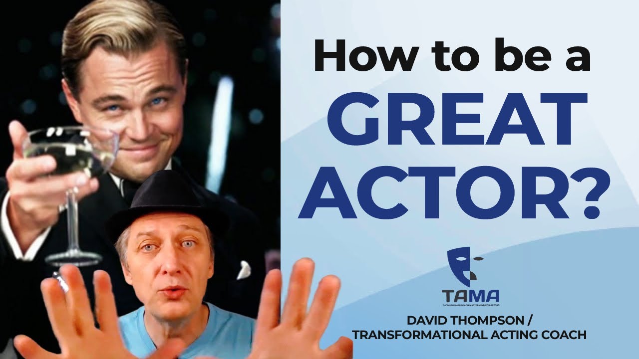 How to Be a Great Actor || Acting Coach #actingcoach #actinginstitute #actingteacher