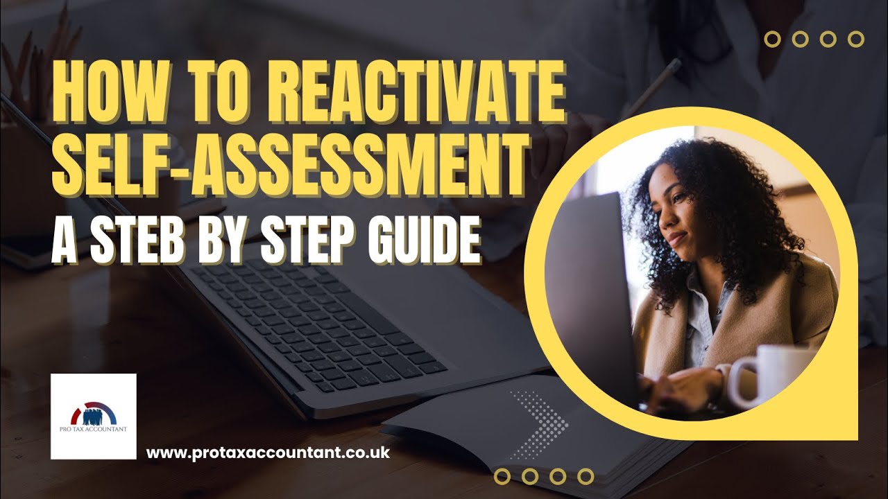 How to Reactivate Self Assessment with HMRC in the UK Step by Step 2026 | Pro Tax Accountant