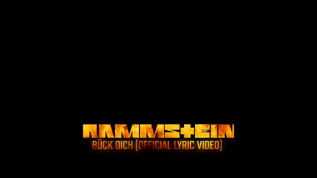 Rammstein - B&uuml;ck Dich (Official Lyric Video)
