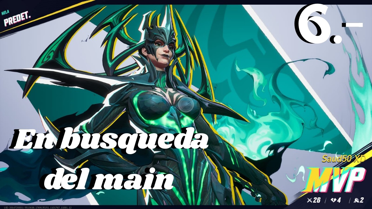 En busqueda del main Ep6 Hella| Marvel Rivals