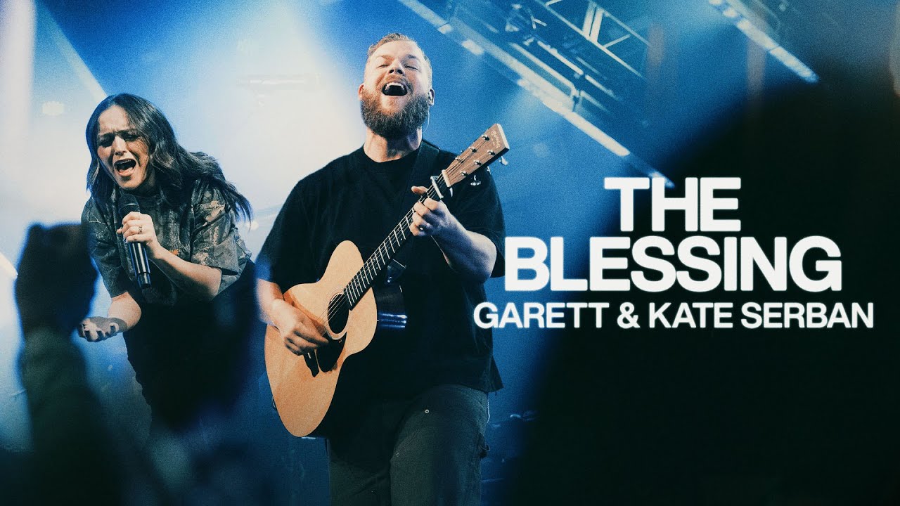 The Blessing | Garett & Kate