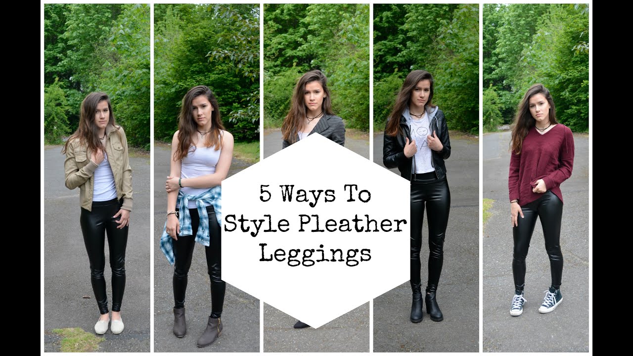 5 Ways to Style Pleather Leggings