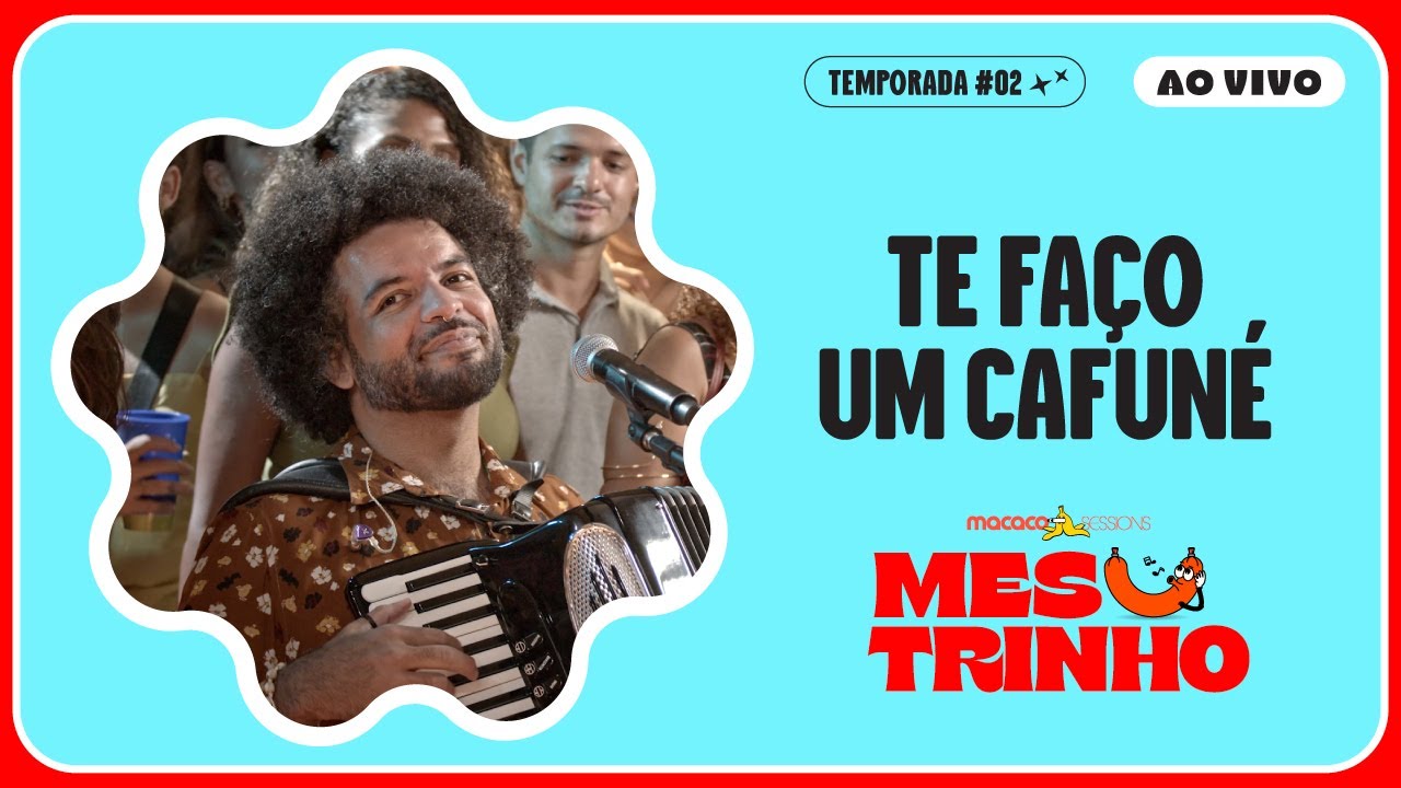 Mestrinho - Te Faço Um Cafuné | Macaco Sessions (Ao Vivo)