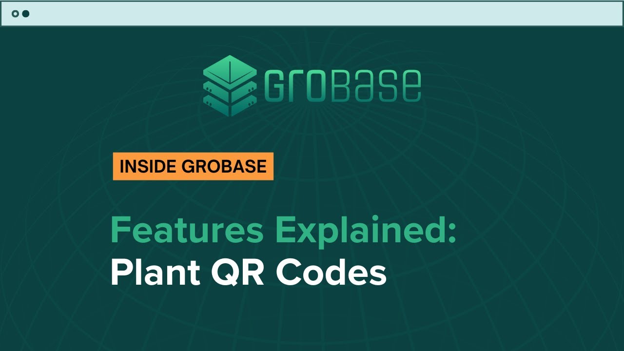 Plant QR Codes | GroBase Grow Journal App for Growers