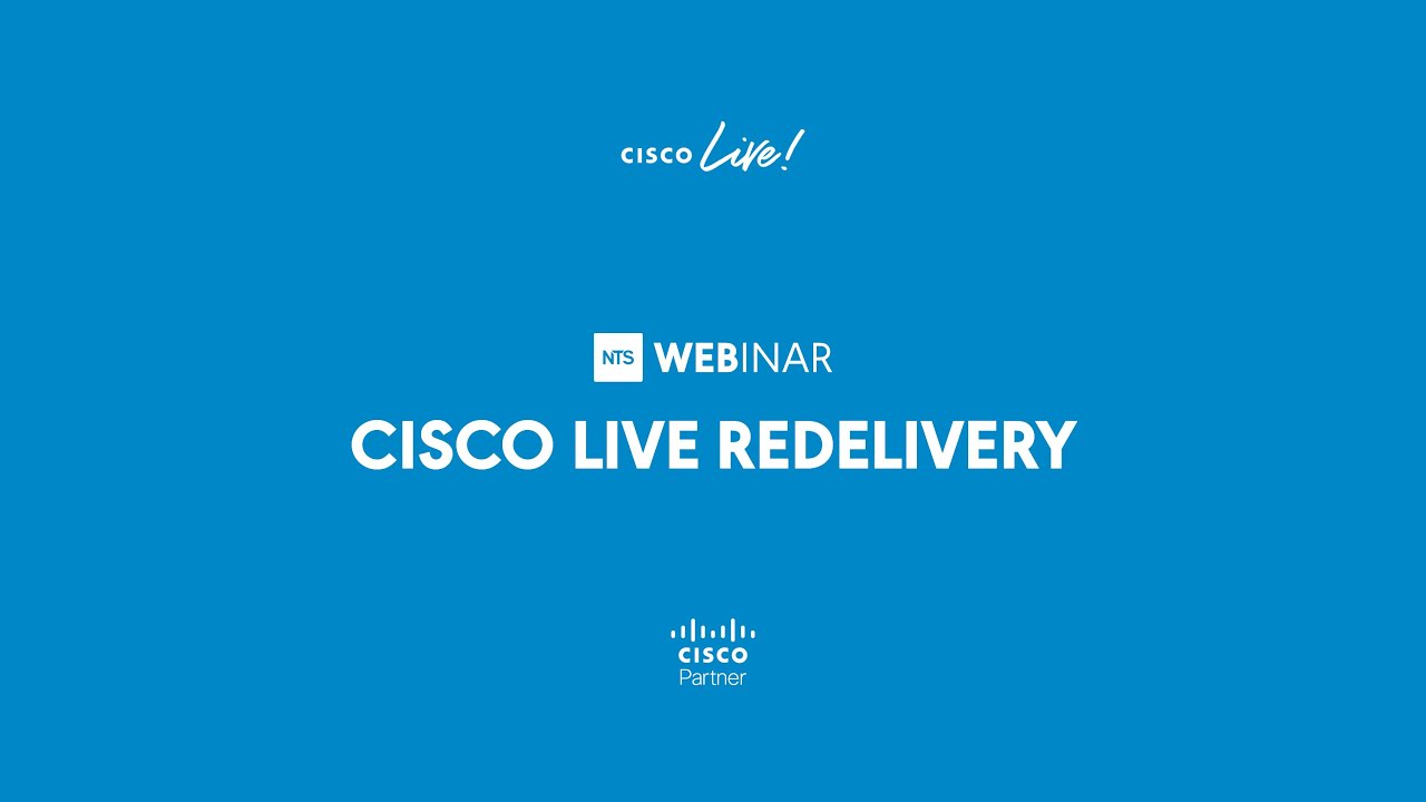 NTS WEBINAR: Cisco Live Redelivery (ITA)