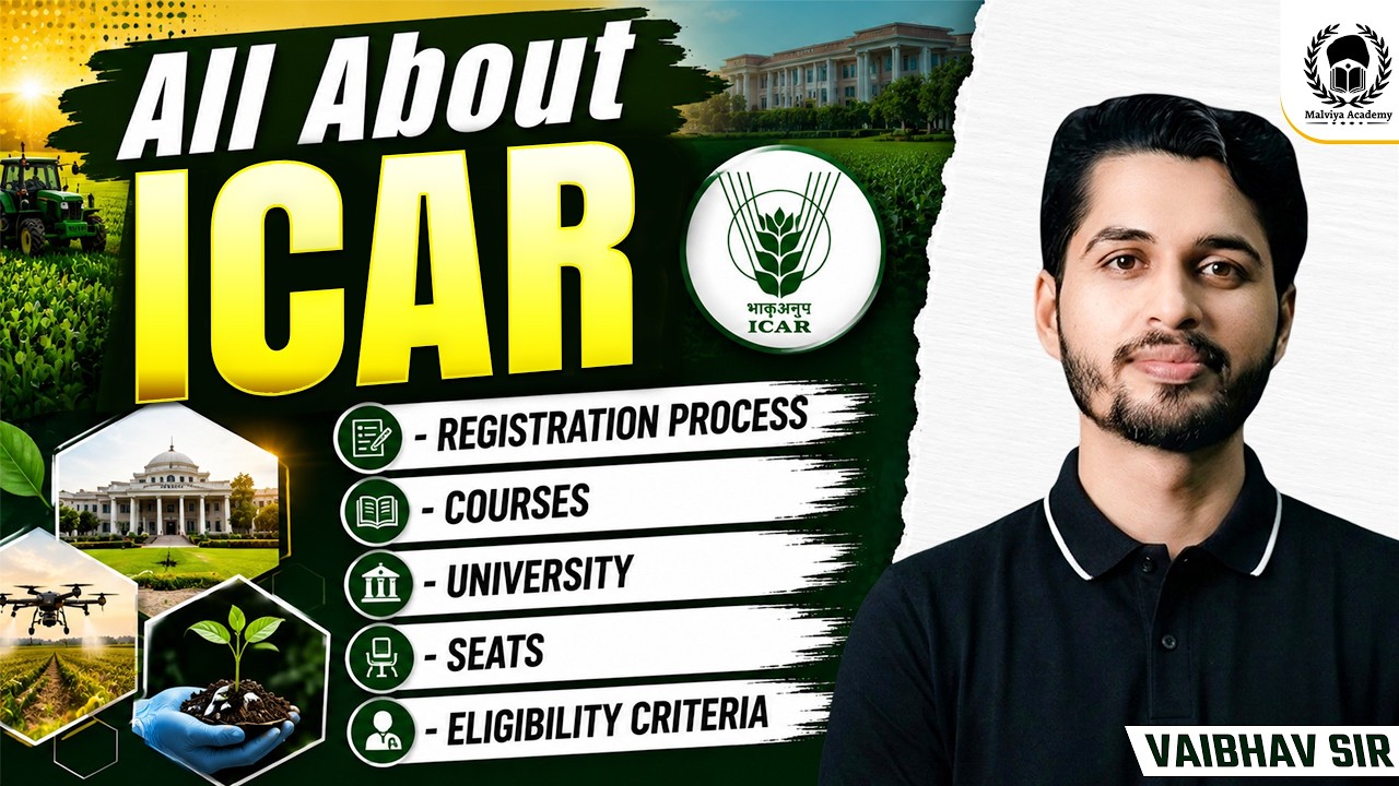 All About ICAR 2026 | University , Courses , Seat , Counselling Process | Vaibhav Sir