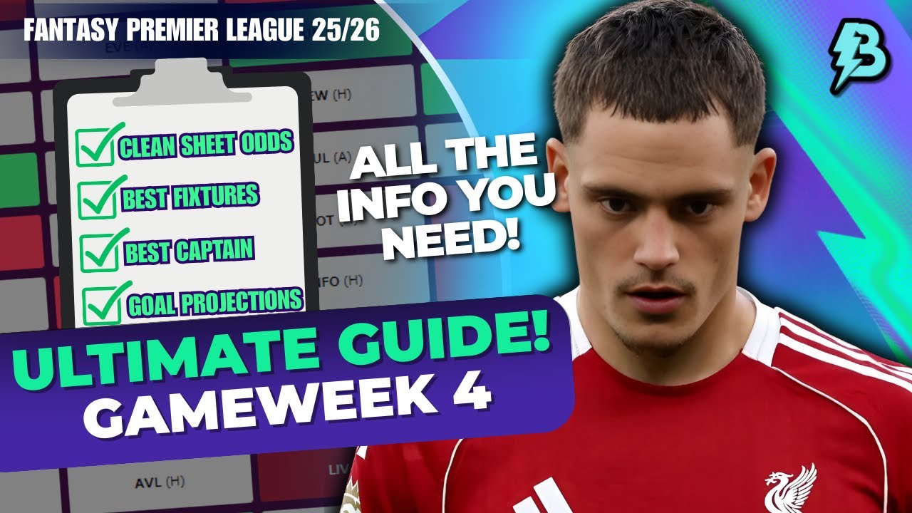 EVERYTHING YOU NEED TO KNOW FOR GW4! 🧠 Fantasy Premier League 25/26