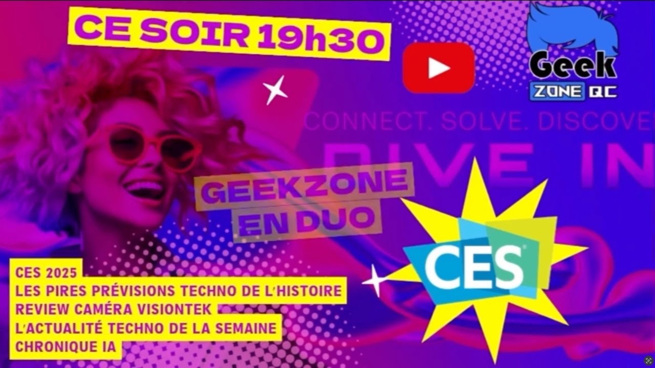 🌐 GEEK ZONE en Duo 🔮 CES 2025 | Webcam VisionTek [Fr/En] 