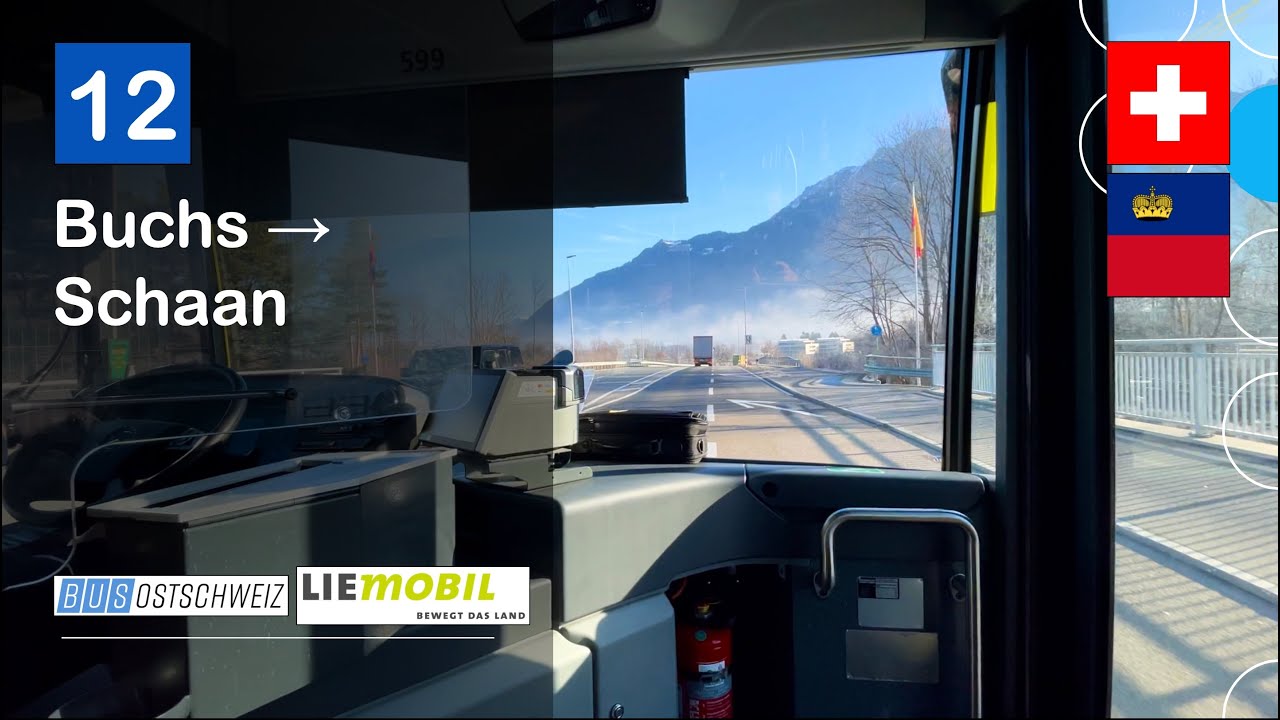 [4K] 🇨🇭🇱🇮 Cab Ride: BUS OSTSCHWEIZ/LIEMOBIL | 12: Buchs 🇨🇭 → Schaan 🇱🇮 | MB Citaro C2 G Hybrid