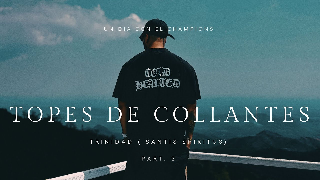 UN DIA CON YOMIL EN TOPES DE COLLANTES