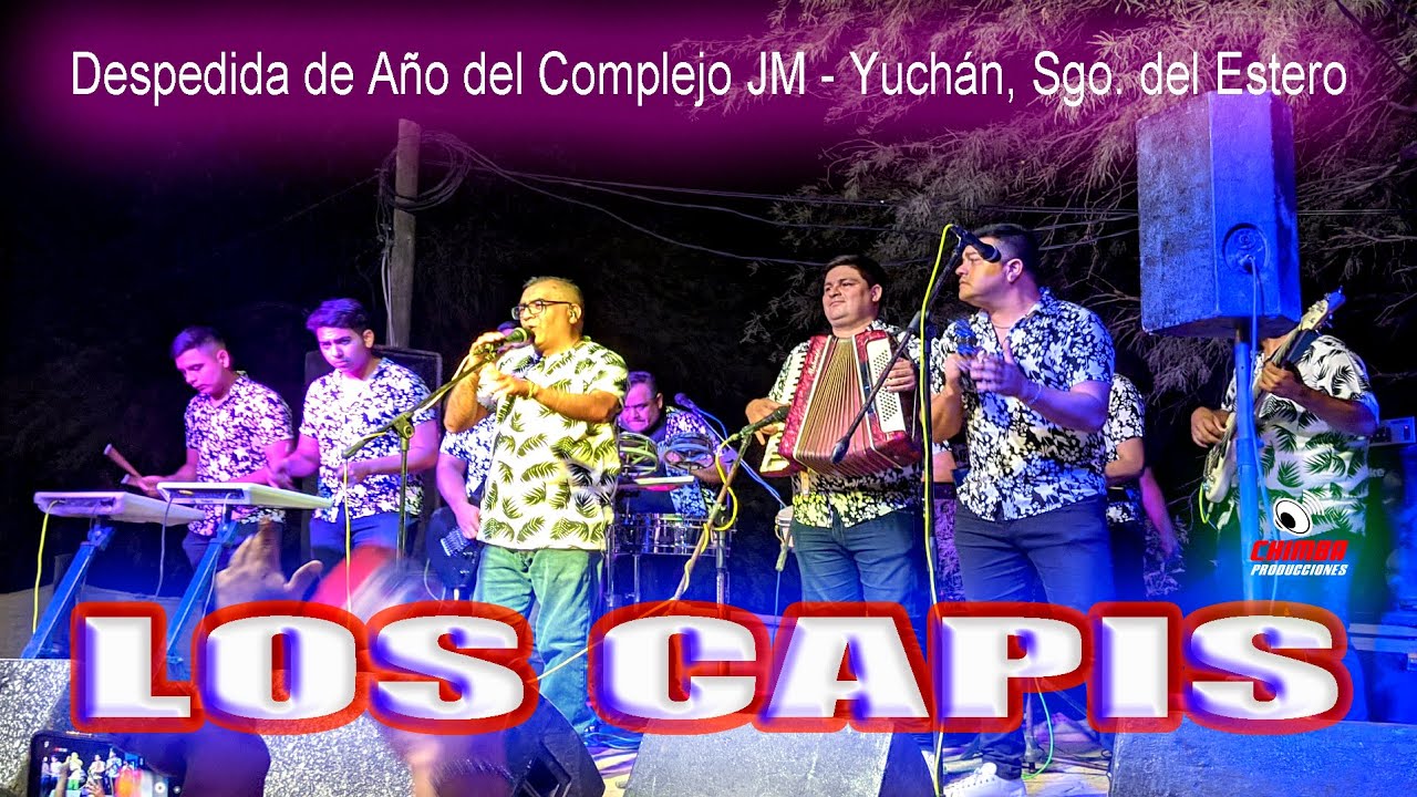 Los Capis en la despedida de año del Complejo JM, Yuchan   30 12 21