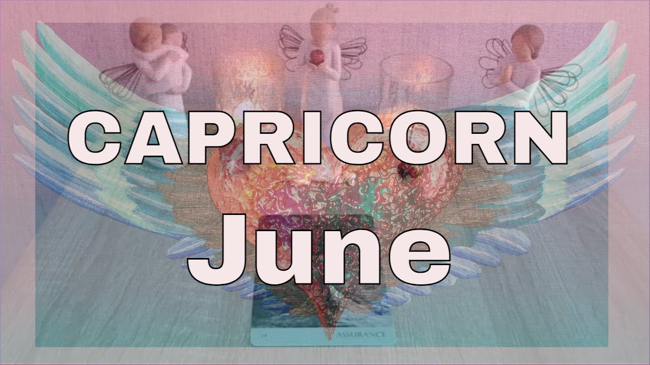 Capricorn June 2021, Tarot Reading, You Have Everything You Need!
