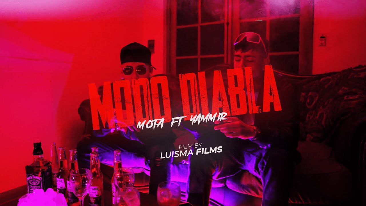 Modo Diabla - El Mota X Yammir (Prod. Katari x La eXtremgang) [LUISMA FILMS]