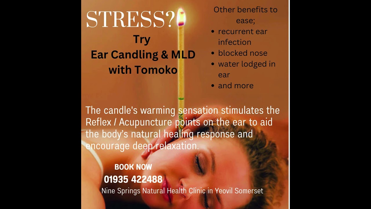 Ear Candling &  MLD (manual lymphatic drainage) for Stress Relief  