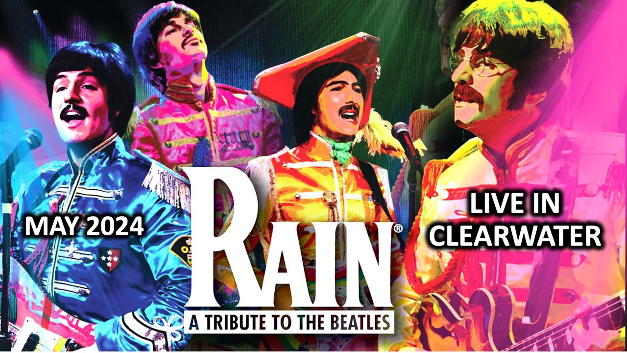 Rain: A Tribute to the Beatles / Live in Clearwater, Sound