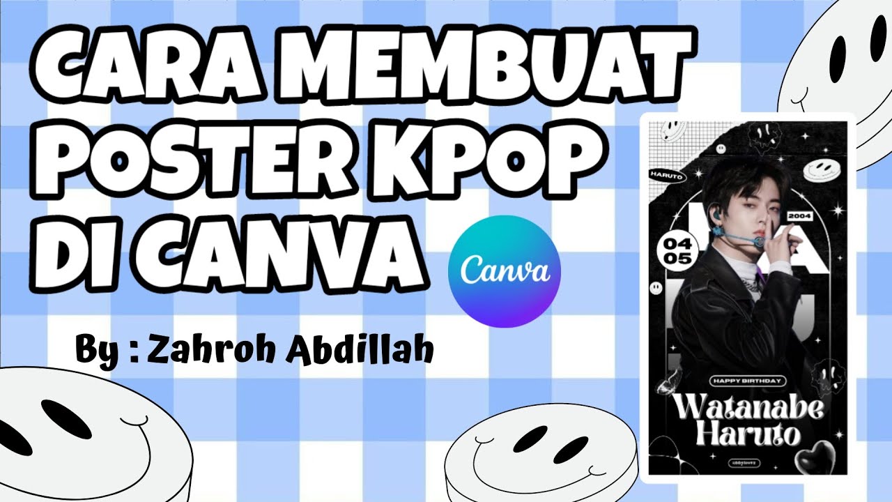 TUTORIAL MEMBUAT POSTER KPOP DI CANVA