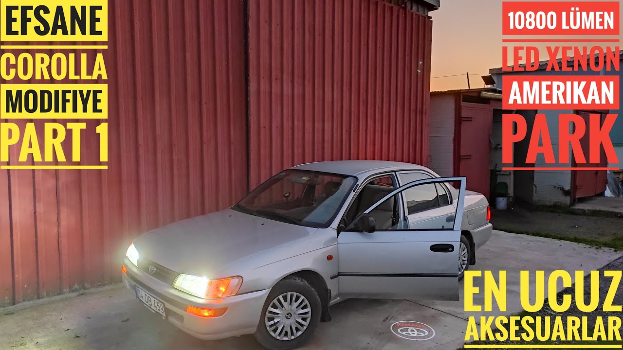 COROLLA MODİFİYESİNE BAŞLADIM|10800 LÜMEN LED XENON|AMERİKAN PARK|KAPI ALTI LOGO AYDINLATMA|PART 1