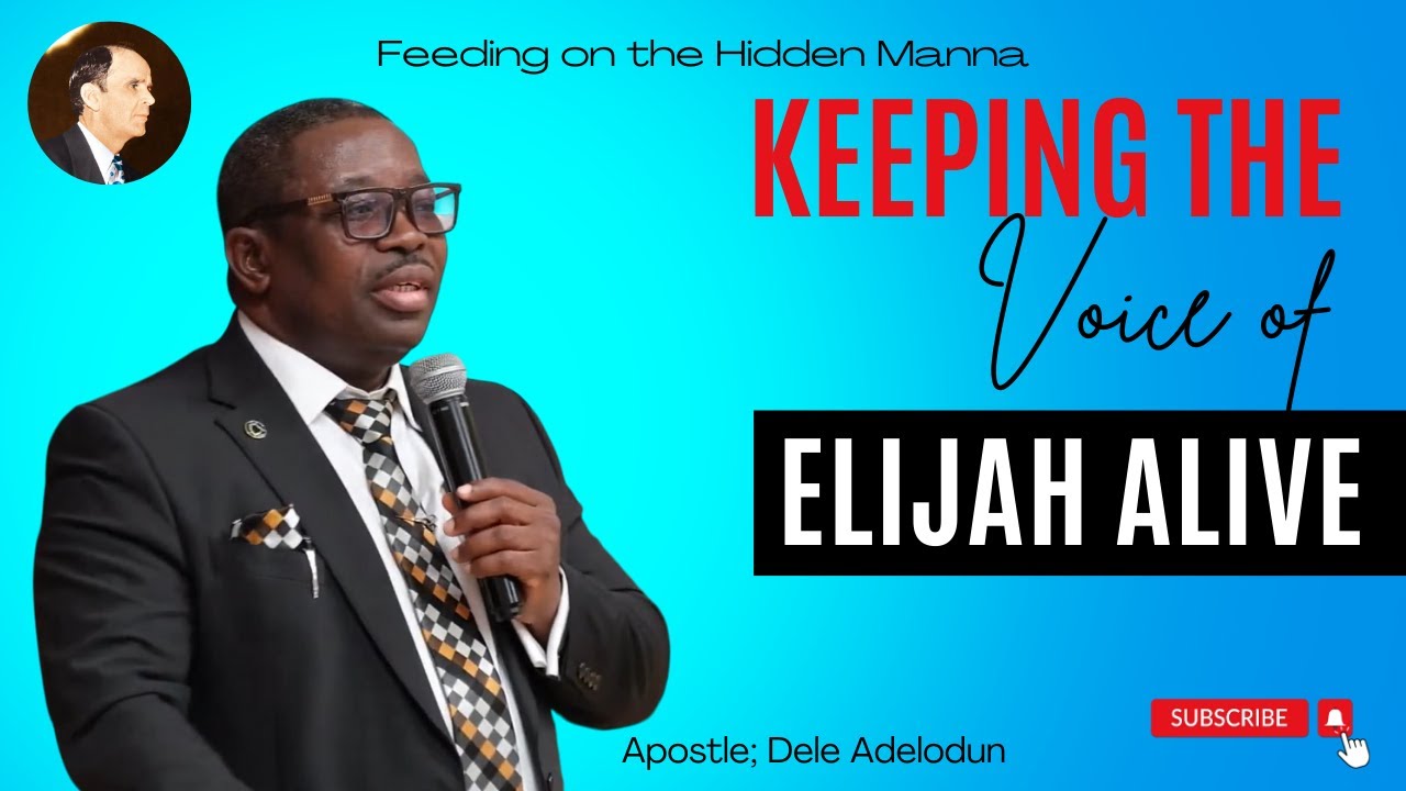 Keeping the Voice of Elijah alive ||•√Apostle: Dele Adelodun.
