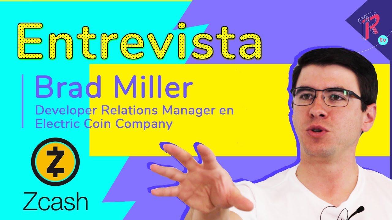 Brad Miller de ZCash - 