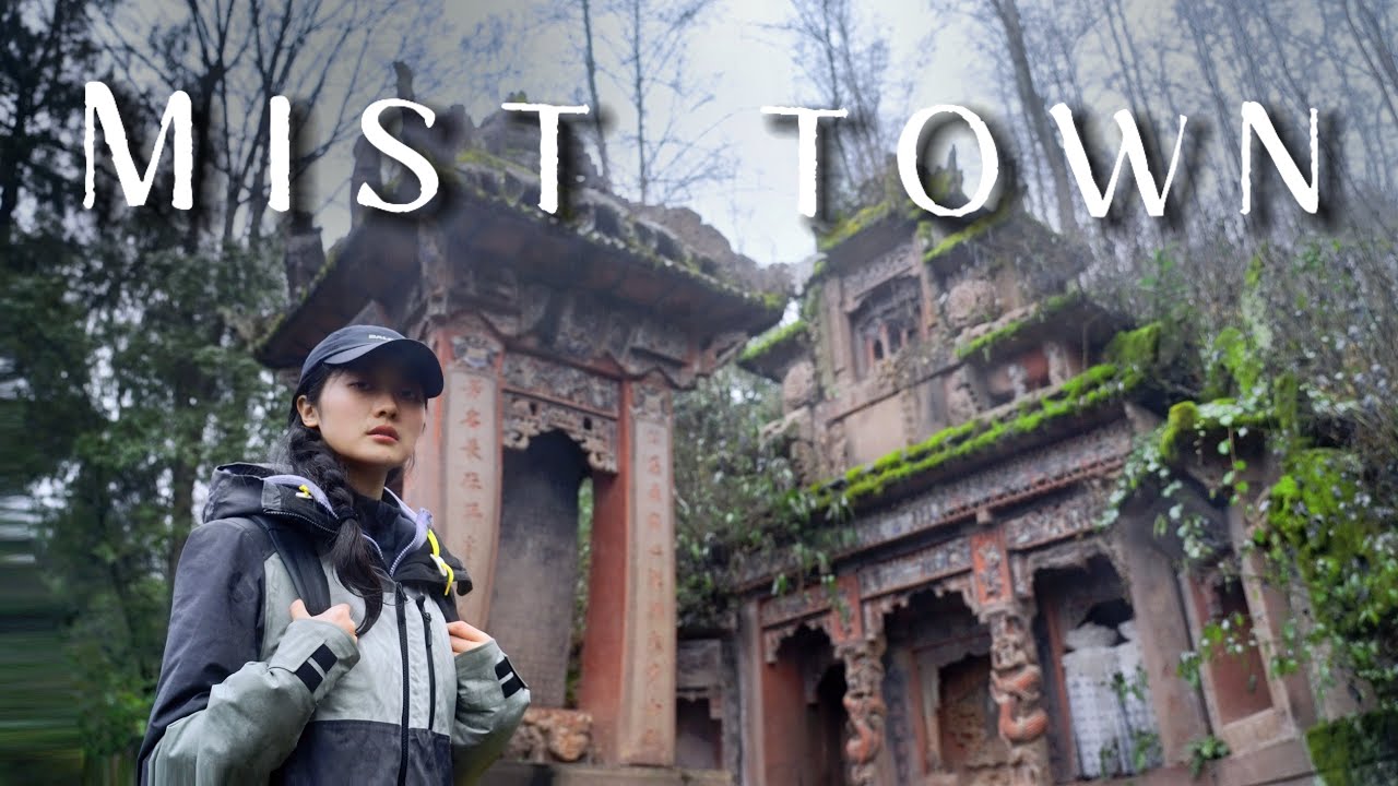 Exploring China's Hidden Misty Town, a Mysterious world in Sichuan