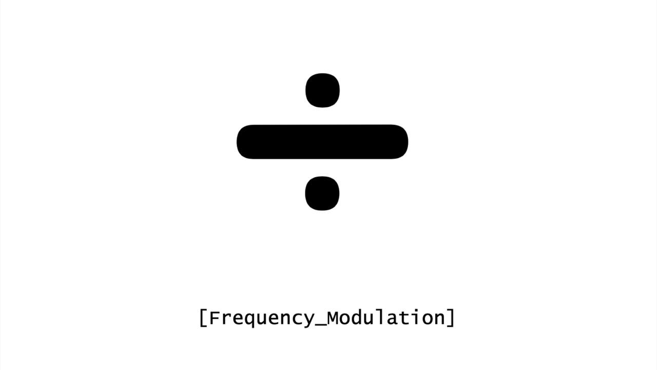 D÷Vision : #6] 4 — O. 2b [Frequency_Modulation]