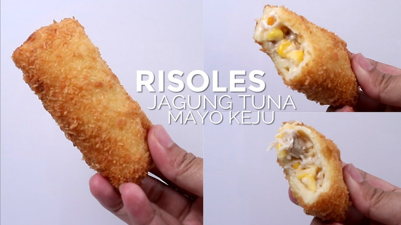 RISOLES JAGUNG TUNA MAYO KEJU // CORN TUNA MAYO CHEESE ROLLED CREPES