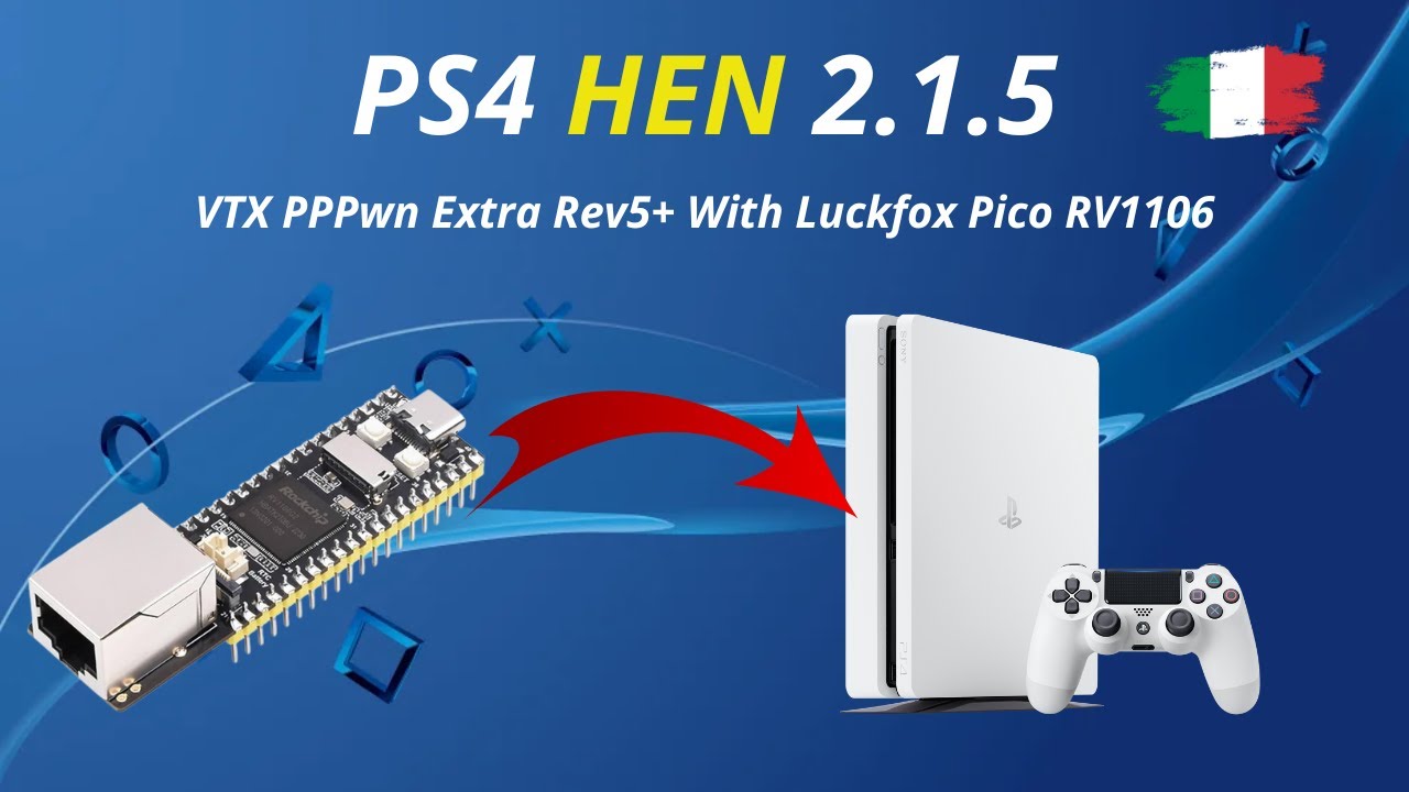 🔥 PS4HEN VTX v2.1.5: Il Segreto per Sbloccare la Tua PS4 con PPPwn e Luckfox!
