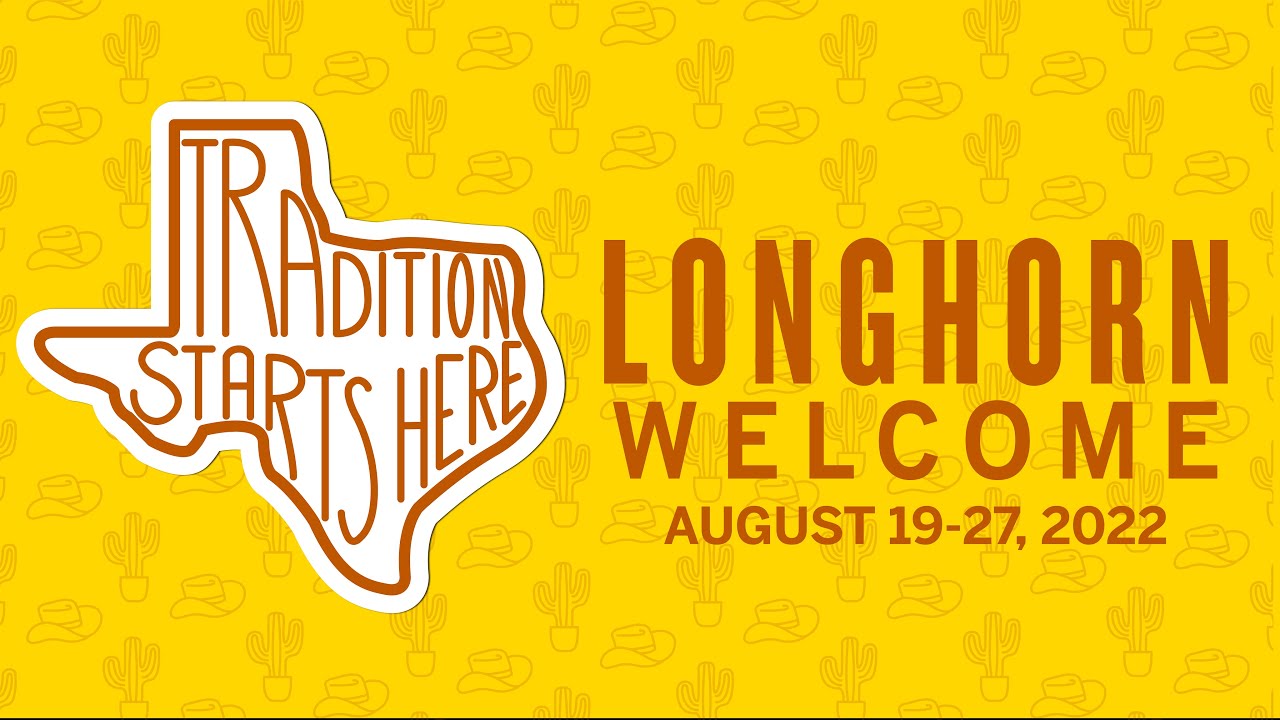You're Invited to Longhorn Welcome 2022!