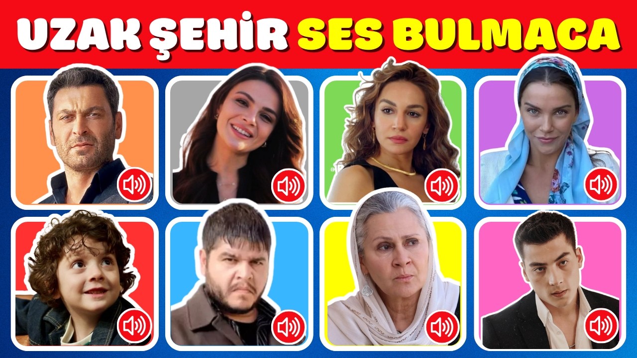 Uzak Şehir YENİ SES BULMACA 🔥🎤 Uzak Şehir Ses Tahmin Oyunu | Uzak Şehir Ses Bilmece Testi