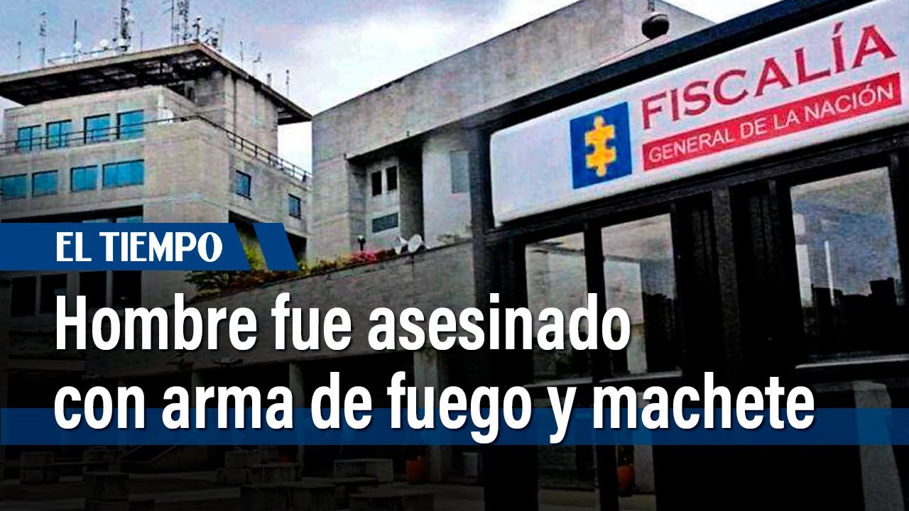 Hombre fue asesinado con arma de fuego y machete en San Cristóbal | El Tiempo